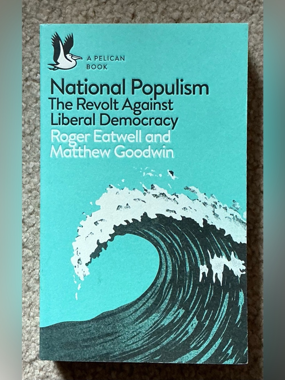 2/$15 | 3/$25 National Populism - Roger Eatwell + Matthew Goodwin
